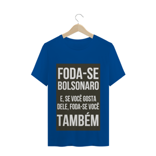 Nome do produtoCamiseta foda-se bolsonaro
