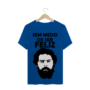 Nome do produtoT-Shirt Sem Medo de Ser Feliz Lula