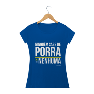 Nome do produto Camiseta Porra Nenhuma Feminina