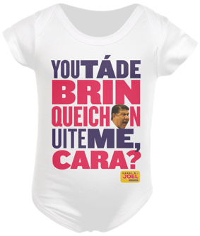 Uh, papai chegou |  You tá de Brinqueichon uite me cara? COLOR | Body infantil