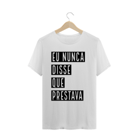 EU NUNCA DISSE