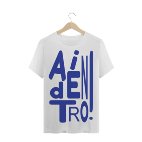 CAMISETAS AÍ DENTRO!