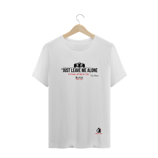 Nome do produto T-Shirt Quality Quick Racing | Just Leave me Alone