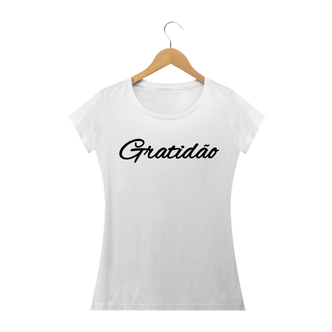 Camisa Feminina Gratidão +Cores