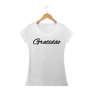 Nome do produtoCamisa Feminina Gratidão +Cores