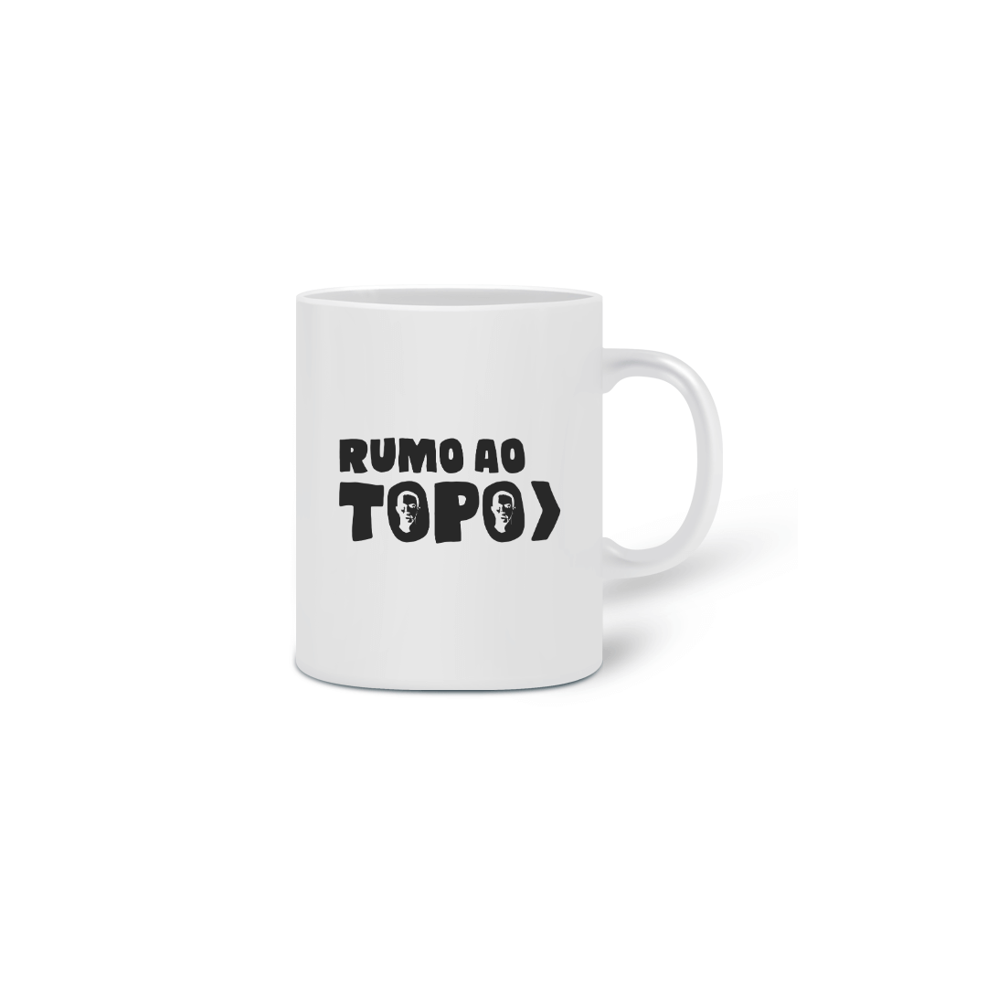 Rumo ao Topo :: Caneca