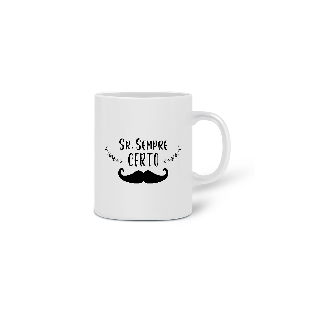 Caneca Personalizada | Sr. Sempre Certo