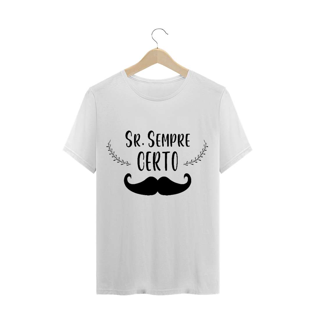 Camisa Personalizada | Sr. Sempre Certo