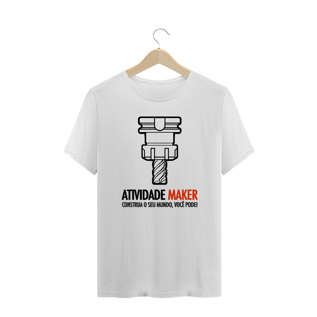 Nome do produto: Camiseta Atividade Maker - Fresa