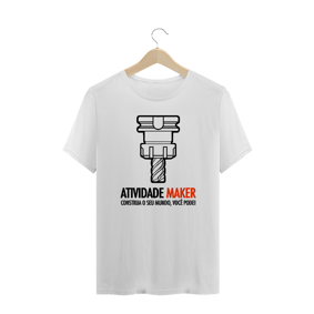 Nome do produto  Camiseta Atividade Maker - Fresa