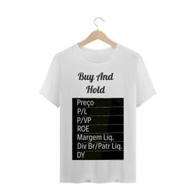 Camiseta Quality - Buy And Hold ( indicadores)
