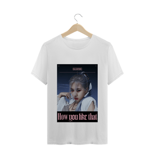 Nome do produtoCamiseta Rosé BLACKPINK How You Like That