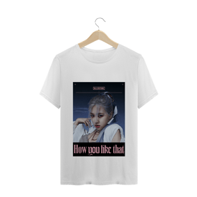 Camiseta Rosé BLACKPINK How You Like That