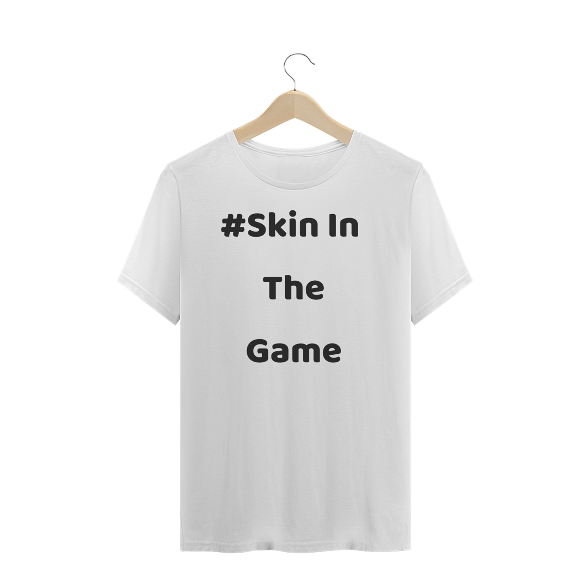Nome do produto: Camiseta Quality - #Skin in The Game 1.2