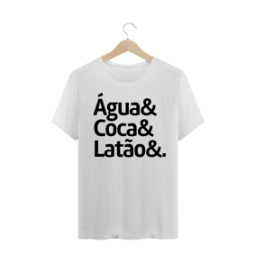 ÁGUA E COCA E LATÃO PRETA 