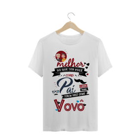 Pai e Avô  / T-shirt Clássica