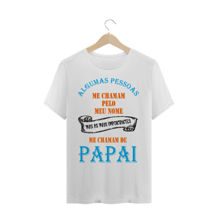 Nome do produtoOs melhores me chamam de Pai / T-shirt Clássica