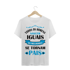 Os melhores se tornam Pai / T-shirt Clássica