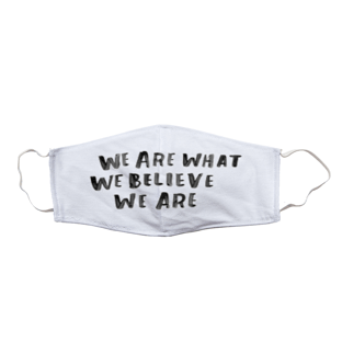 Nome do produtoMáscara frase We Are What We Belive We Are