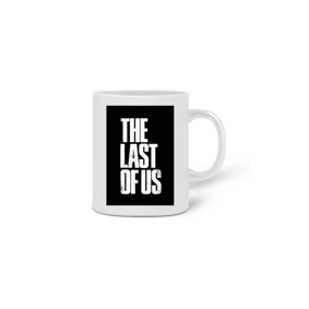 Caneca The Last Of Us