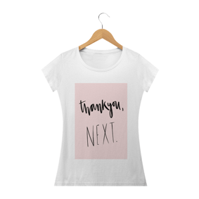 T- SHIRT THAK YOU NEXT