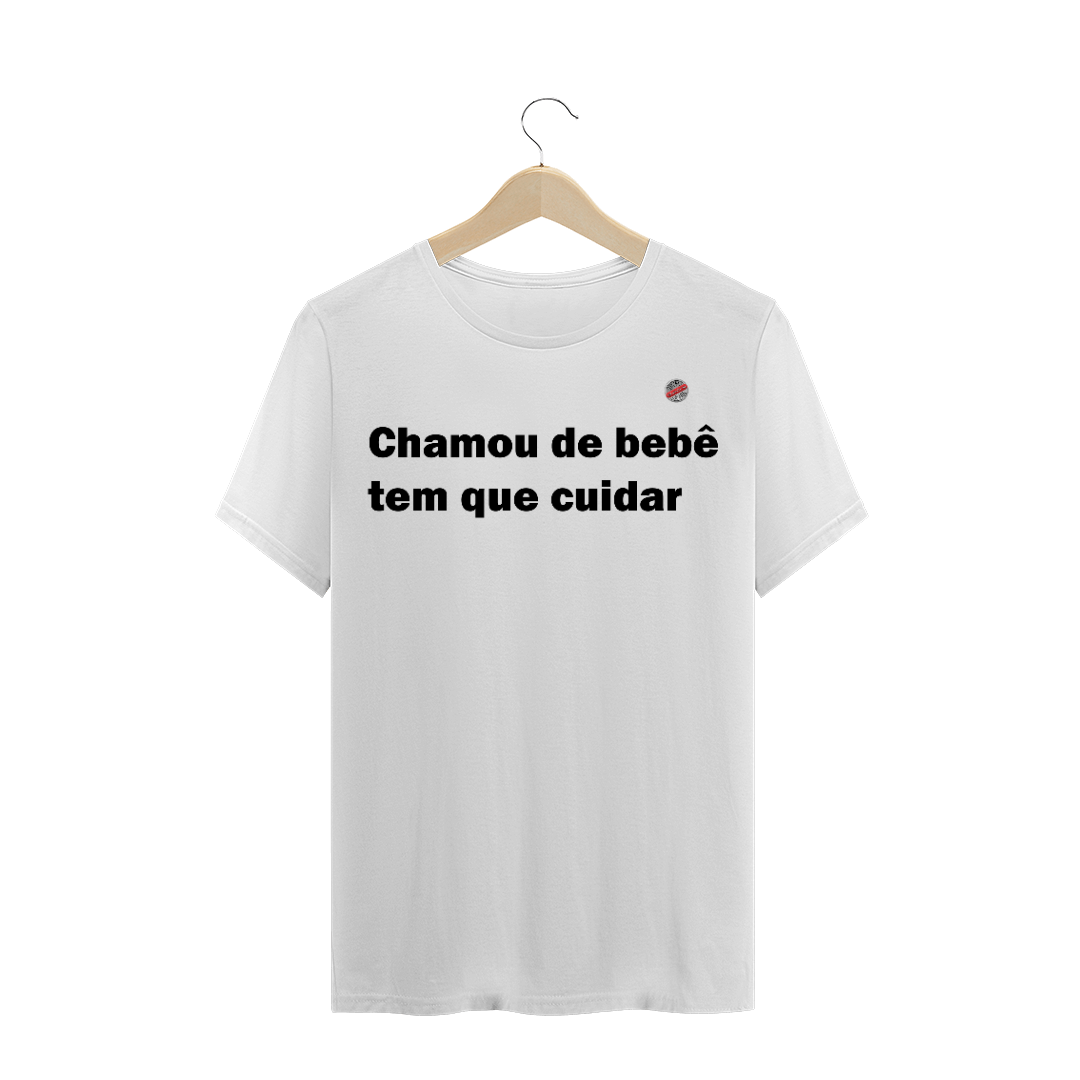 Nome do produto: Chamou de bebê (Branca)