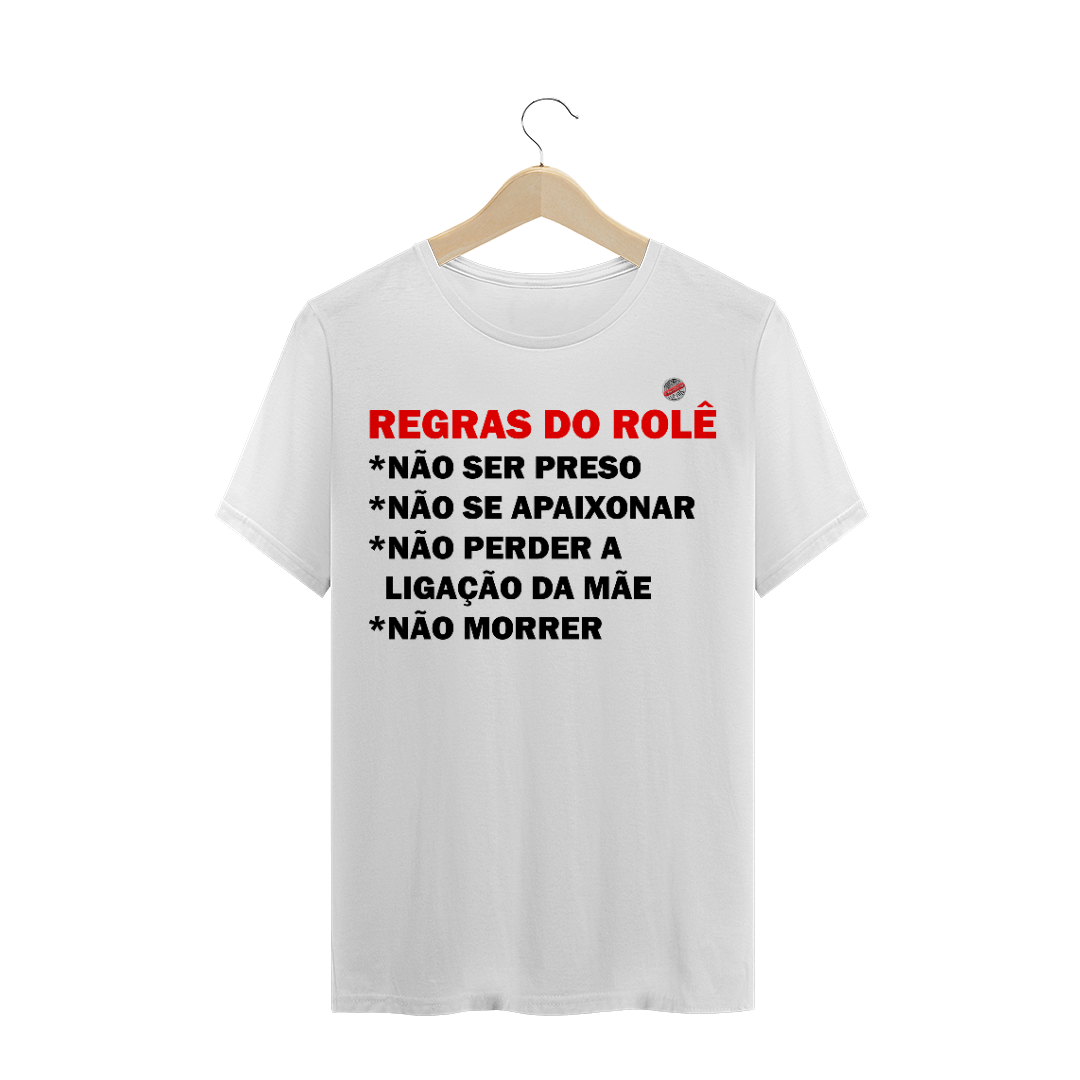 Nome do produto: Regras do rolê (Branca)