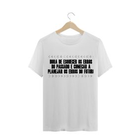 Camisa Erros Futuros
