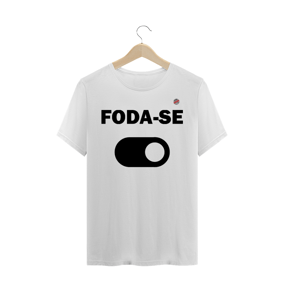Foda-se Ligado (Branca)