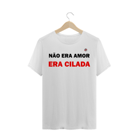 Não era amor era cilada (Branca)