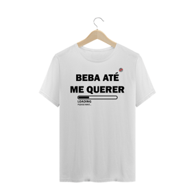 Beba até me querer (Branca)