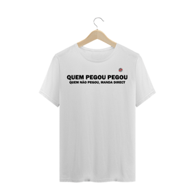 Quem pegou pegou... (Branca)