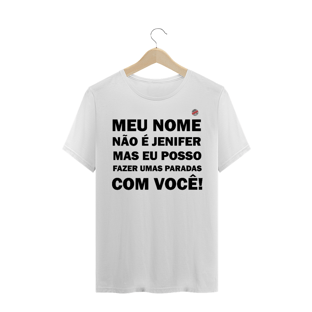 Nome do produtoMeu nome não é Jenifer... (Branca)