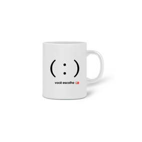 Caneca você escolhe