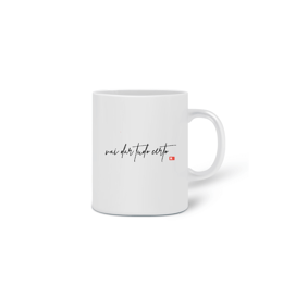 Caneca vai dar tudo certo