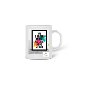 Nome do produto  Caneca-Vai Assim Mesmo-Branca