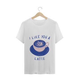 Nome do produtoi  like you like a latte