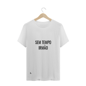 Sem Tempo Irmão