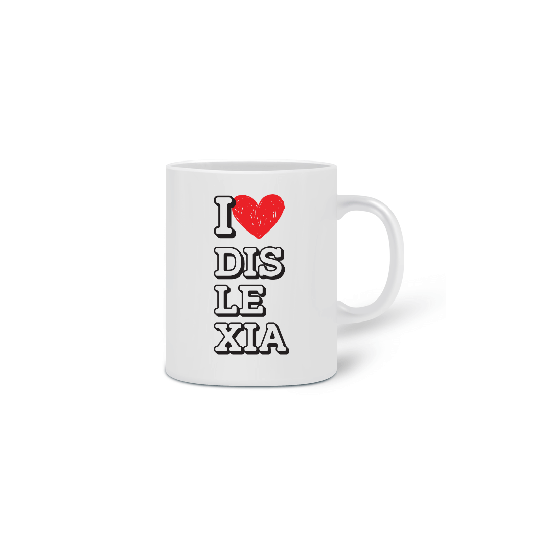 Nome do produto: Caneca I love Dislexia