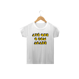 Nome do produtoaté que o som acabe (infantil)