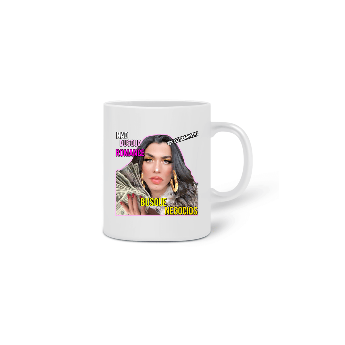 Nome do produto: Caneca Karen - Busque Negócios - KK
