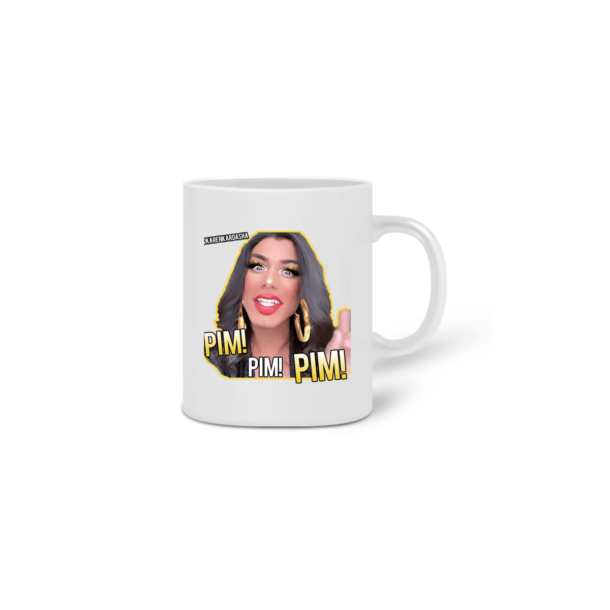 Nome do produto: Caneca Karen - Pim Pim Pim - KK