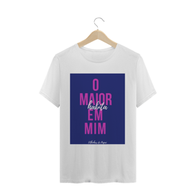 o maior habita em mim.