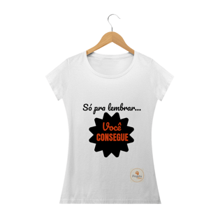 Nome do produtoCam. Fem. - Você consegue