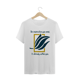 Nome do produtoThe Inspiration You Need, Is Already Within You_ Unissex