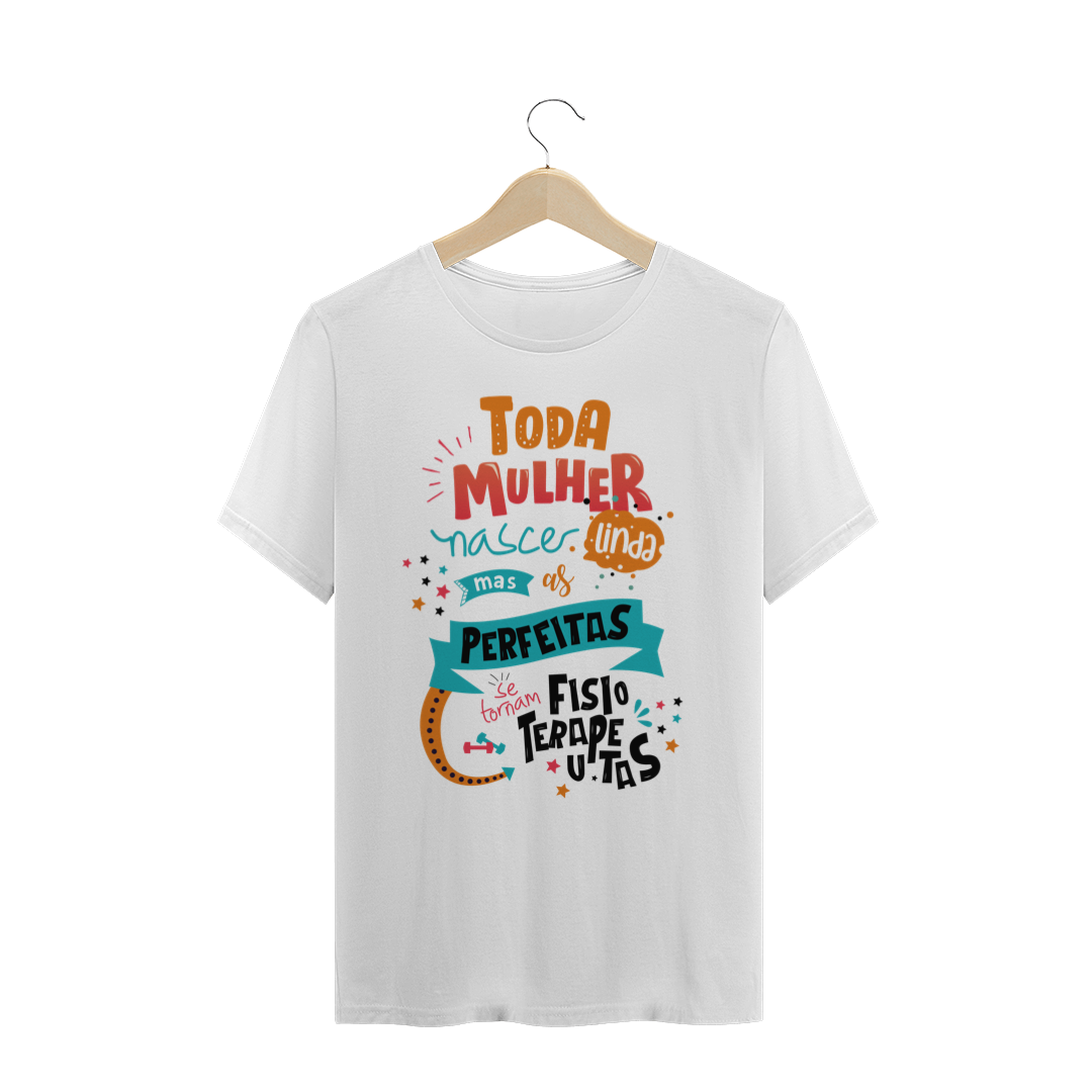 Nome do produto: T-shirt -  As melhores são de Fisioterapia