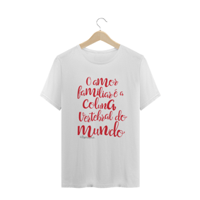 T-Shirt - O amor familiar
