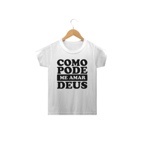 CLASSIC INFANTIL COMO PODE ME AMAR DEUS