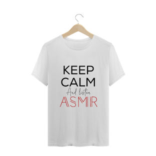 Nome do produtoCamiseta ASMR KEEP CALM Unissex - Camiseta Keep calm and listen ASMR