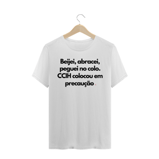Nome do produto Camiseta Clássica Branca Paciente em Precaução 